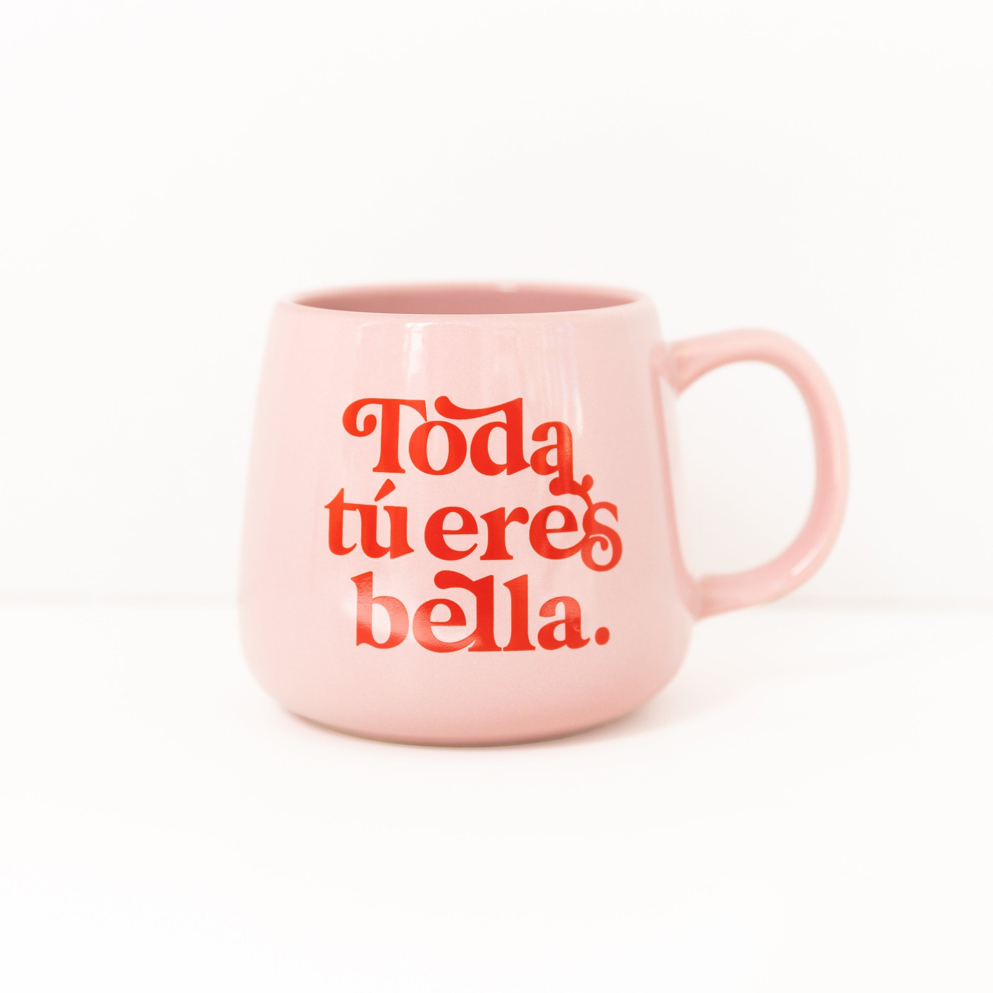 Taza: Toda Tu Eres Bella - Rosa